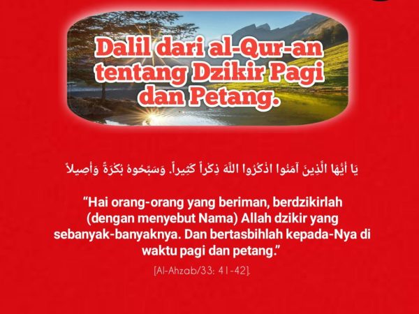 Dalil dari al-Quran tentang Dzikir Pagi dan Petang